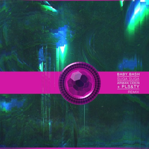 Suga Suga (Arman Cekin & PLS&TY Remix)