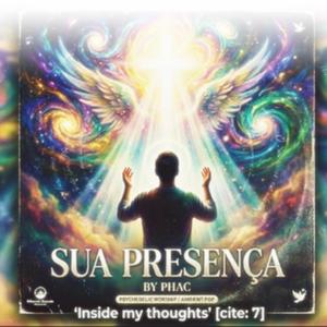 SUA PRESENÇA