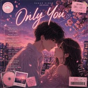 Only You