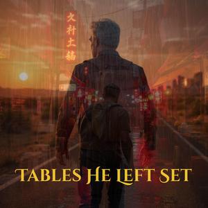 Tables He Left Set