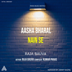 Aasha Bharal Nain Se