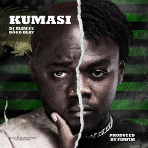 Kumasi (feat. DJ Slim)