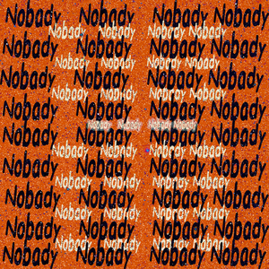 Nobady