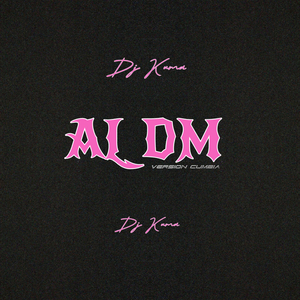 Al DM (Versión Cumbia)