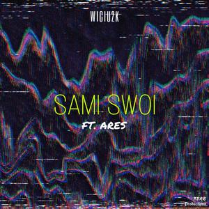 Sami Swoi (feat. Ares Potok)