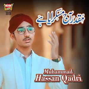 Muqadar Ajj Muskuraya Hai