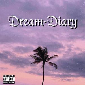 梦境日记(Prod. By Cyclope)