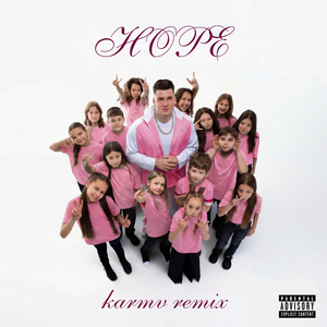 HOPE (karmv Remix)