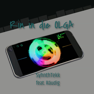 Rin in die OLGA (feat. Räudig)