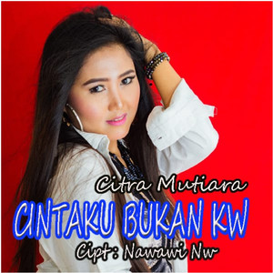 Cintaku Bukan Kw