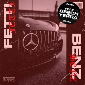 Benz (feat. Ssech & Yerra) (Remix)