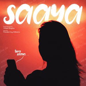 Saaya (feat. Praveen Kay William)