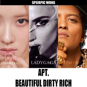 APT./美脏富 (Tribute to Bruno, ROSÉ & Gaga)