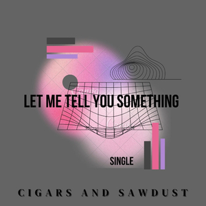 Let me tell you somethimg