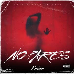 No Pares (Don't Stop) (feat. Karozzi & Cheno)