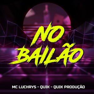 No Bailão