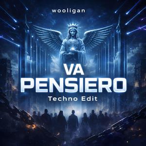 Va Pensiero Techno Edit