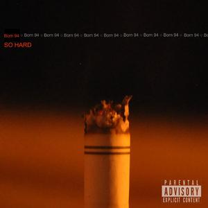 So Hard