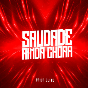 Saudade Ainda Chora