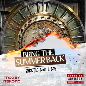 Bring The Summer Back