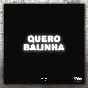 Quero balinha