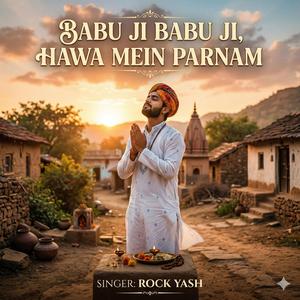Babu Ji Babu Ji Hava Me Pernam