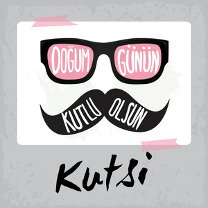 Doğum Günün Kutlu Olsun Kutsi