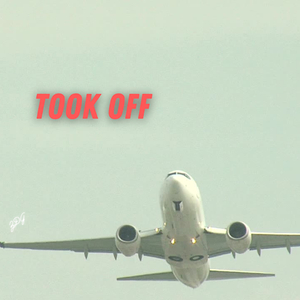 Took Off