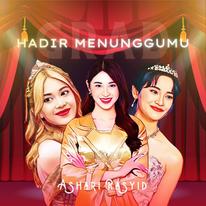 Hadir Menunggumu