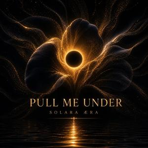 Pull Me Under