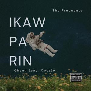 Ikaw Pa rin (feat. Cocsie)