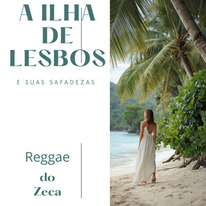 A ilha de Lesbos e suas safadezas