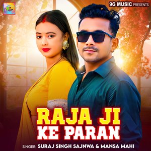 Raja Ji Ke Paran