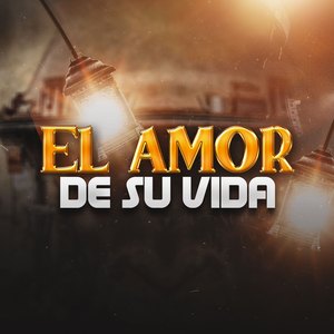 El Amor de Su Vida