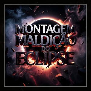 MONTAGEM MALDIÇÃO DO ECLIPSE