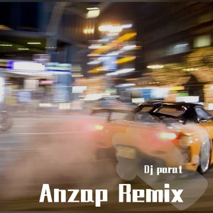 anzap 2021(Dj parat Remix)