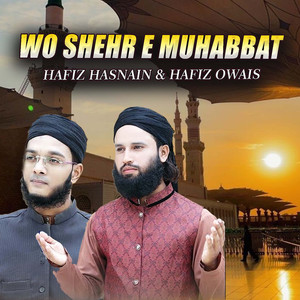 Wo Shehr E Muhabbat