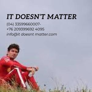 It Doesn't Matter