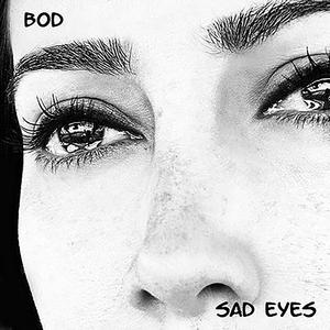 Sad Eyes