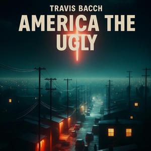 America the ugly