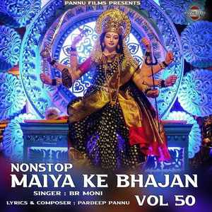 Nonstop Maiya Ke Bhajan Vol 50