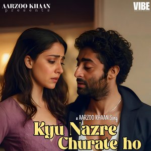 Kyu Nazre Churate Ho