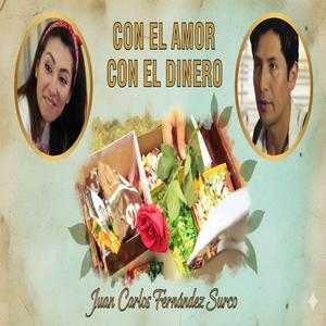 Con el amor con el dinero