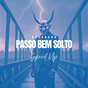PASSO BEM SOLTO - Speed Up