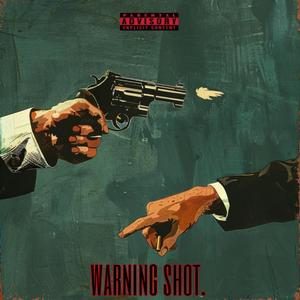 WARNING SHOT (diss track)