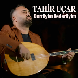 Dertliyim Kederliyim