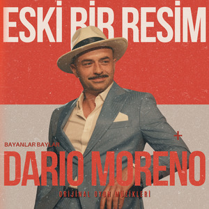 Bayanlar Baylar Dario Moreno: Eski Bir Resim (Orijinal Oyun Müzikleri)