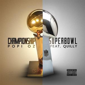 Championship Superbowl (feat. Quilly)