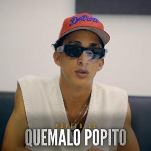 POPITO 32 / QUEMALO POPITO