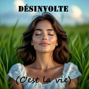 Désinvolte (C'est la vie)
